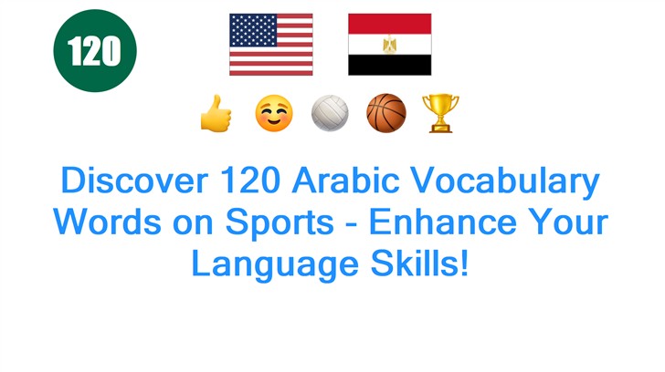 Discover 120 Arabic Vocabulary Words on Sports - Enhance Your Language Skills!